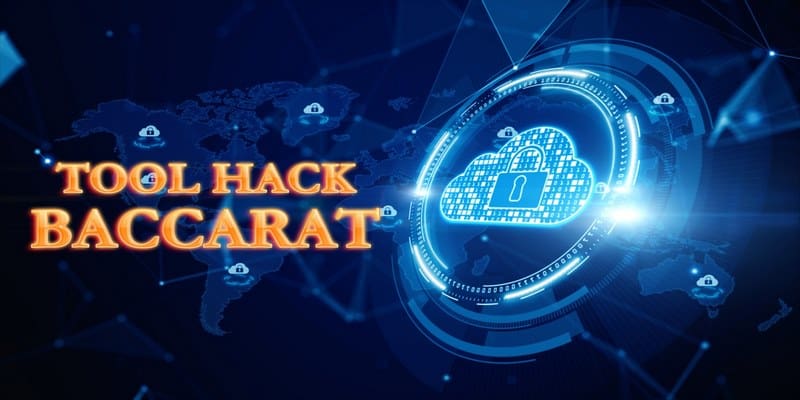 Tìm hiểu cách thức hoạt động công cụ tool hack Baccarat